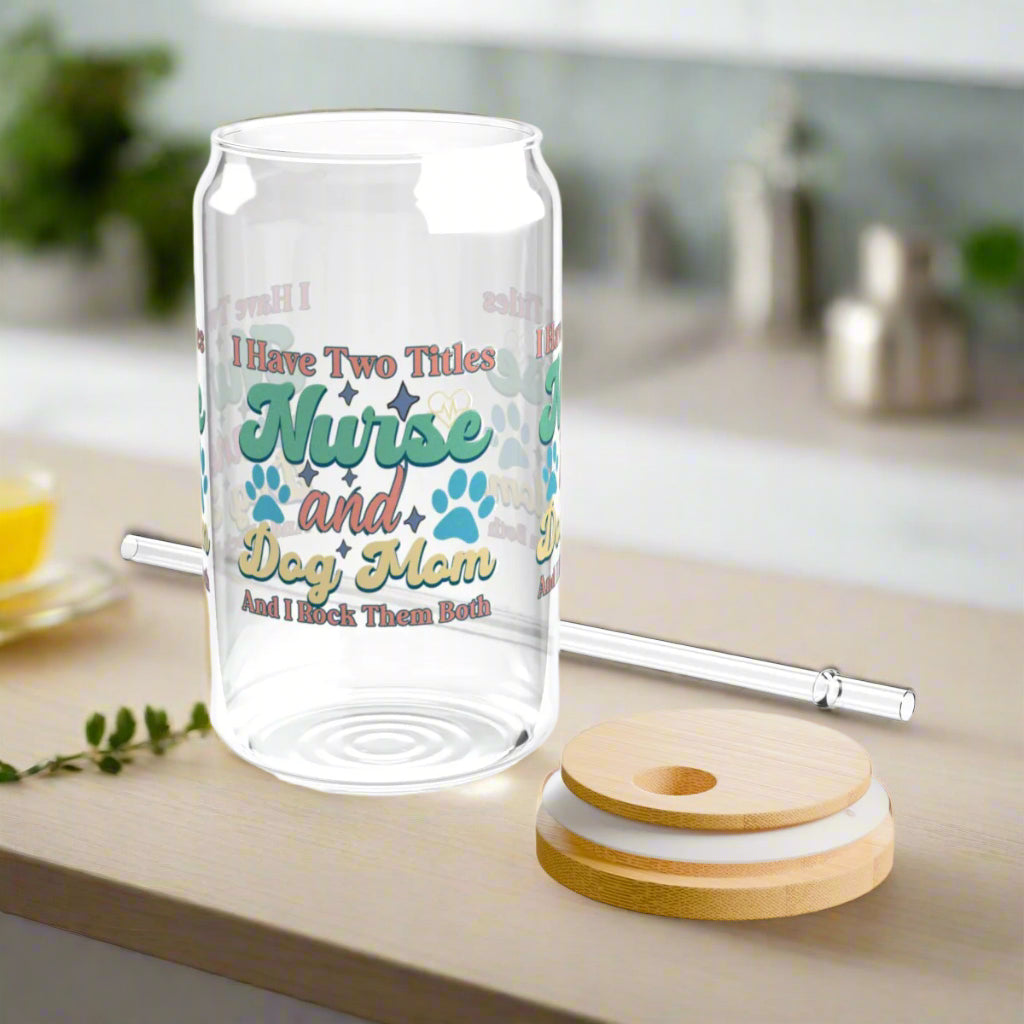 Nurse & Dog Mom | Sipper Glass - Kim’s Signature Beauty & Accessories    (Store description)
