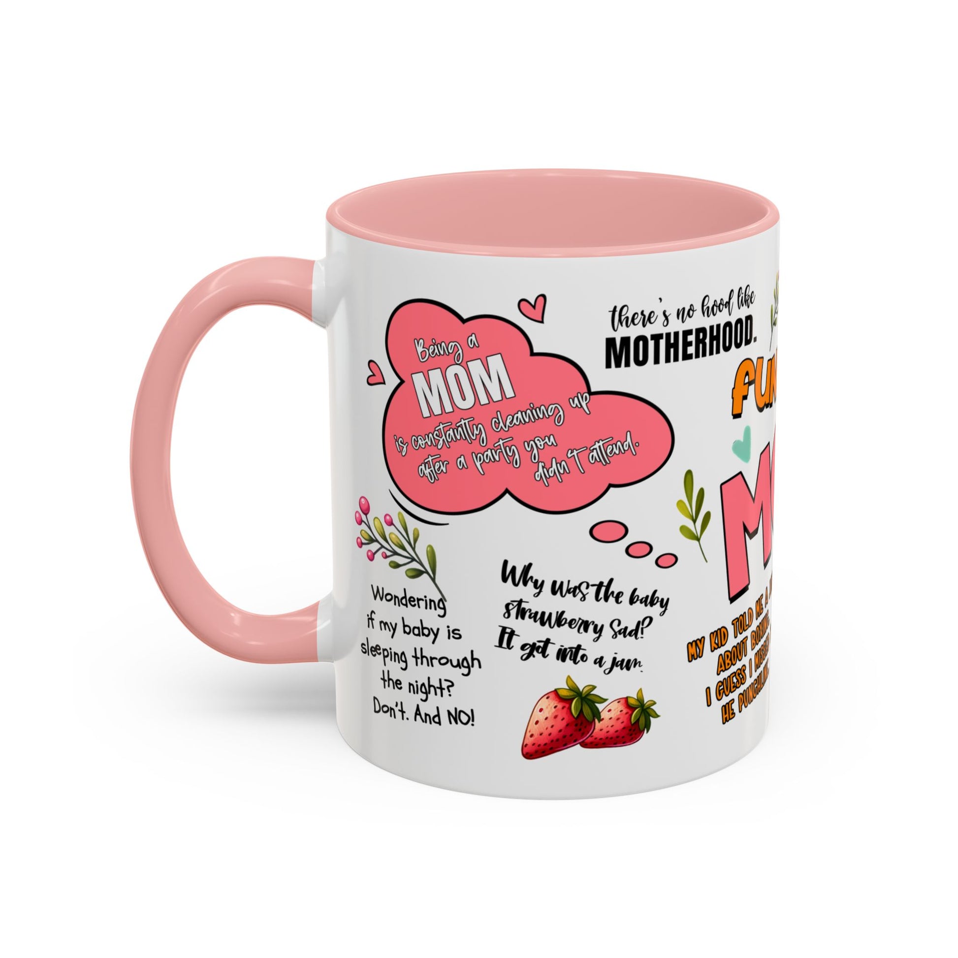 Funny Mom Jokes Coffee Mug - Kim’s Signature Beauty & Accessories    (Store description)