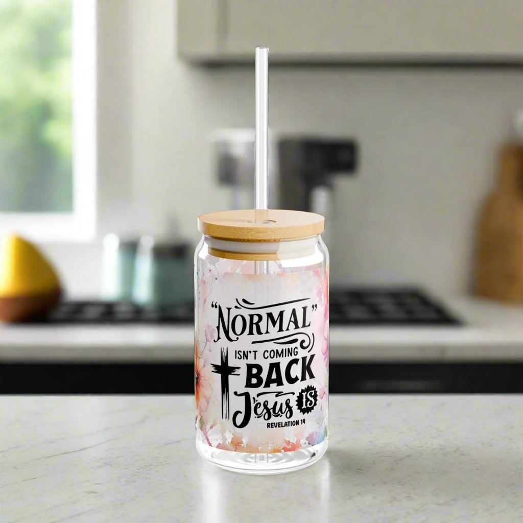 Normal Isn’t Coming Back, Jesus Is Glass Sipper - Kim’s Signature Beauty & Accessories    (Store description)