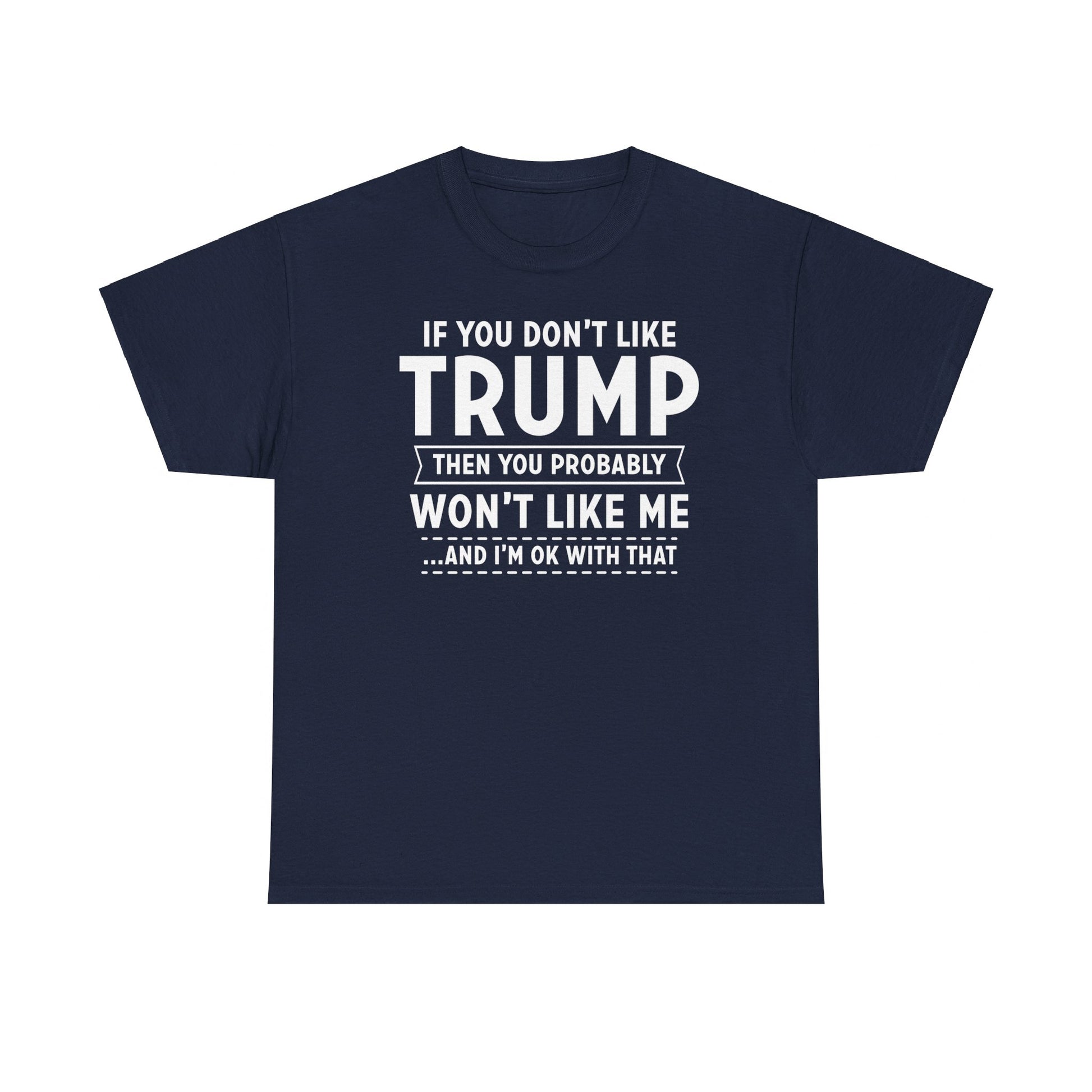 If you don't like Trump, I'm OK | Tee - Kim’s Signature Beauty & Accessories    (Store description)