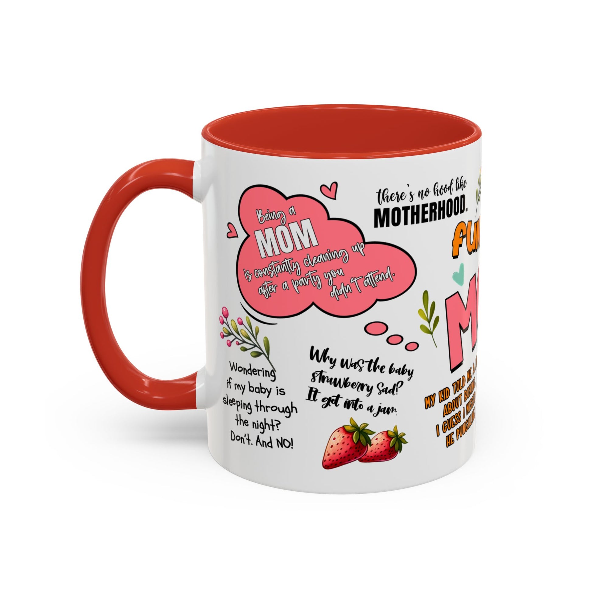 Funny Mom Jokes Coffee Mug - Kim’s Signature Beauty & Accessories    (Store description)