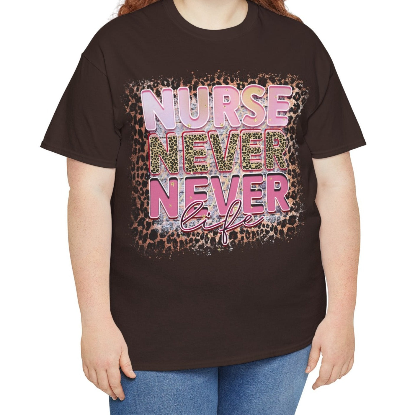 Nurse, Never, Never Life Cotton Tee - Kim’s Signature Beauty & Accessories    (Store description)