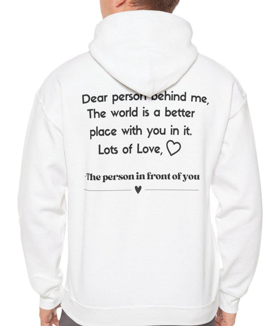 Dear Person Behind Me | Hooded Sweatshirt - Kim’s Signature Beauty & Accessories    (Store description)