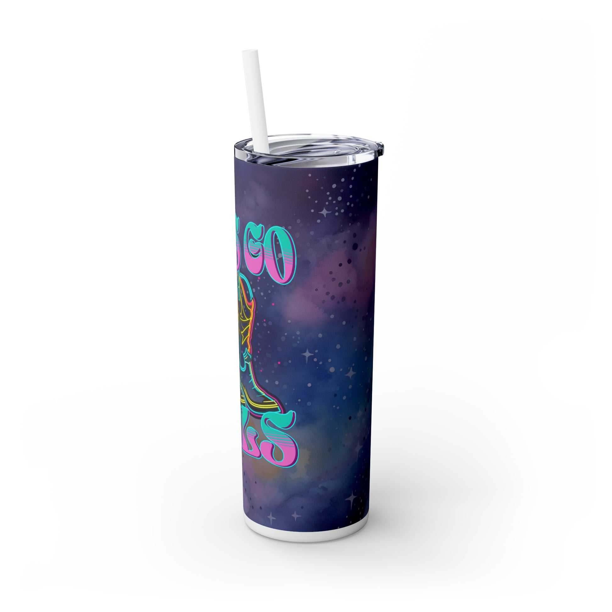 Let's Go Girls Skinny Tumbler with Straw, 20oz - Kim’s Signature Beauty & Accessories    (Store description)