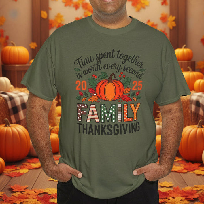 Thanksgiving Family Tee - Time Spent Together Is Worth Every Second - Kim’s Signature Beauty & Accessories    