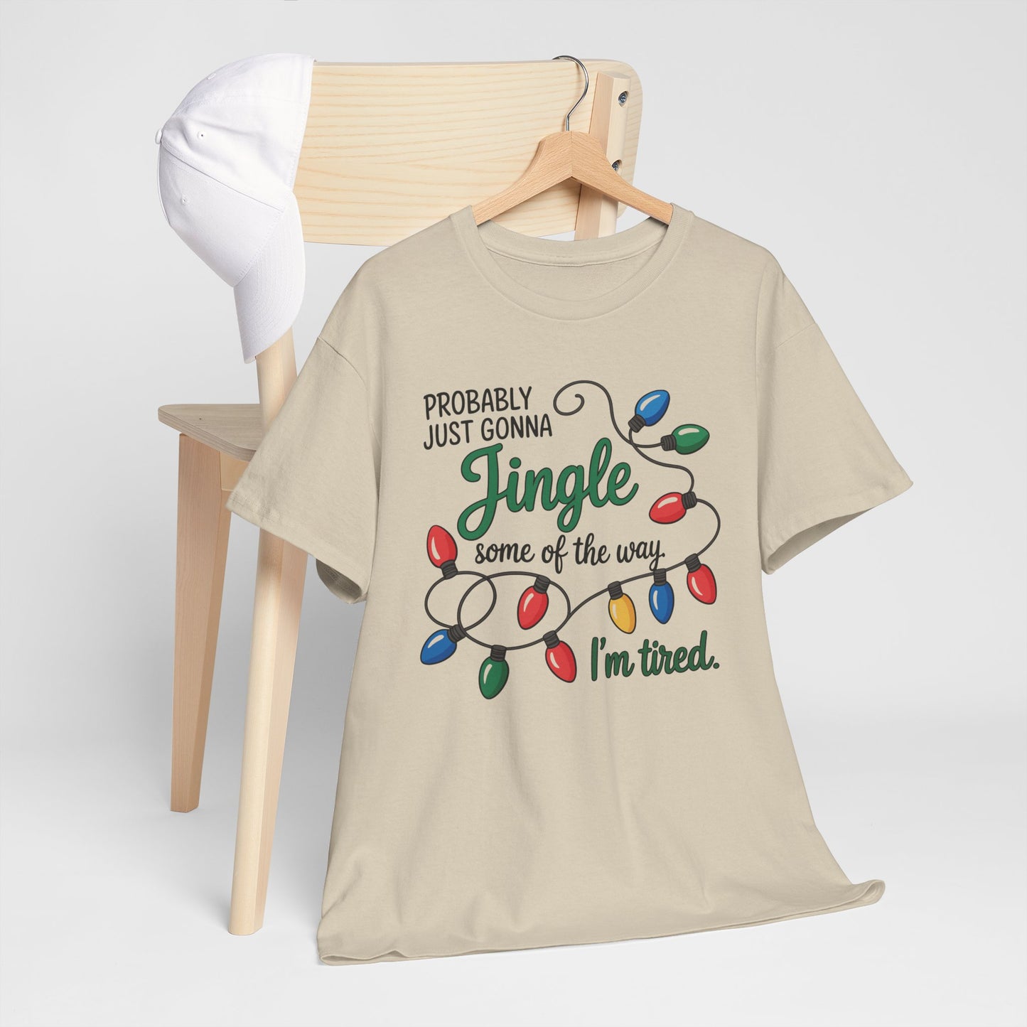 Funny Holiday Unisex T-Shirt - 'Probably Just Gonna Jingle I'm Tired' - Kim’s Signature Beauty & Accessories    