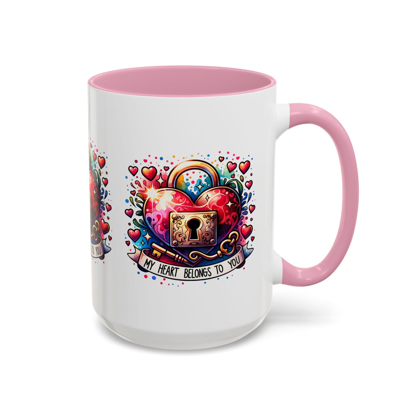 My Heart Belongs to You Colorful Mugs (11oz, 15oz)