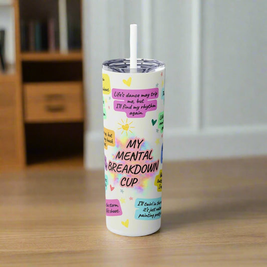 My Mental Breakdown Affirmation Cup - Kim’s Signature Beauty & Accessories    (Store description)