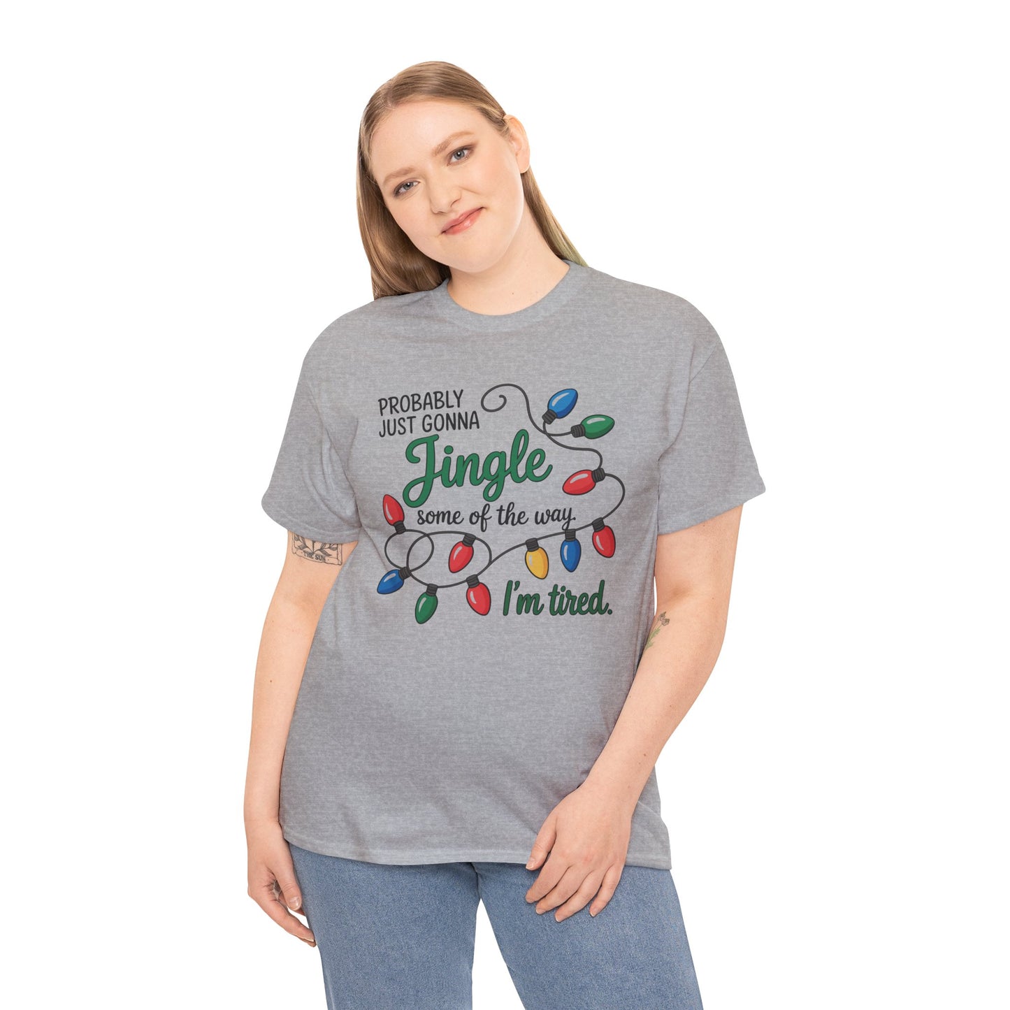 Funny Holiday Unisex T-Shirt - 'Probably Just Gonna Jingle I'm Tired' - Kim’s Signature Beauty & Accessories    