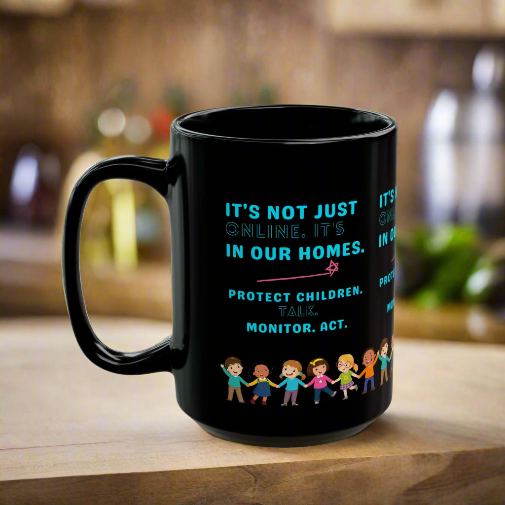 Empowering Black Mug - Protect Children, Monitor, Act - 11oz & 15oz