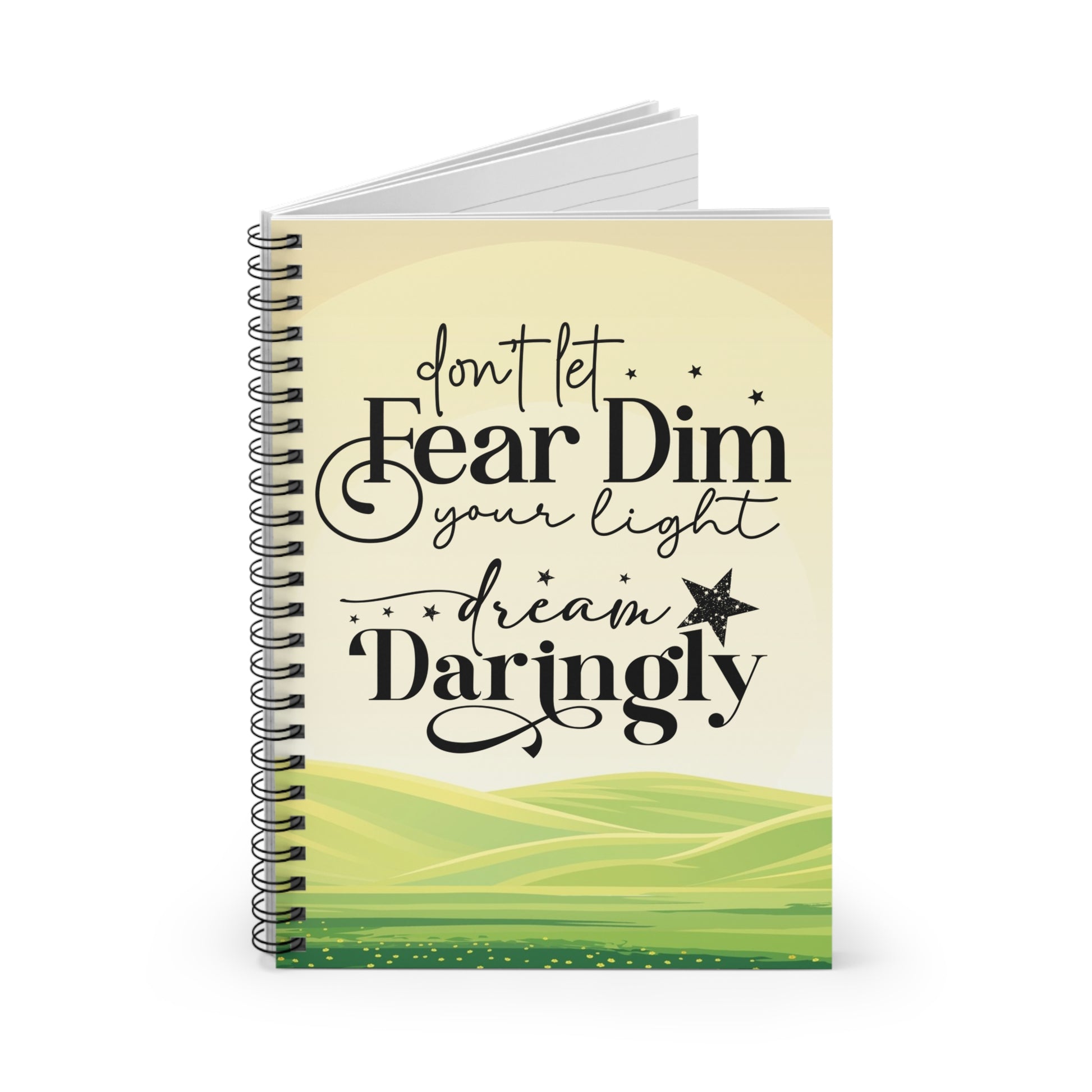 Don’t Let Fear Dim Your Light Spiral Notebook - Kim’s Signature Beauty & Accessories    (Store description)