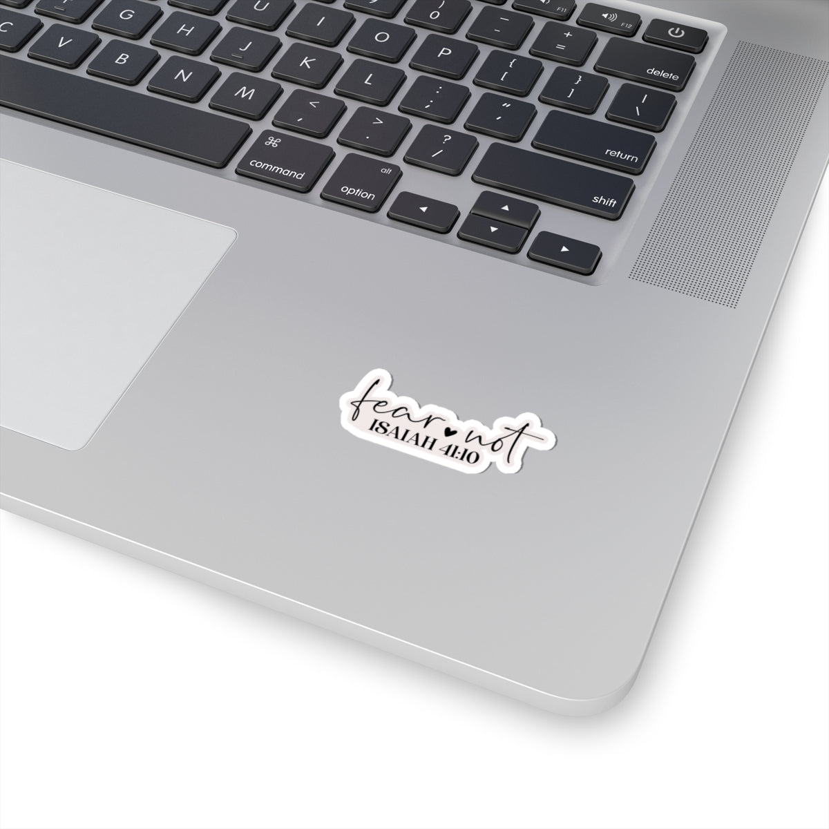Fear Not, Isaiah 41:10 Sticker - Kim’s Signature Beauty & Accessories    (Store description)