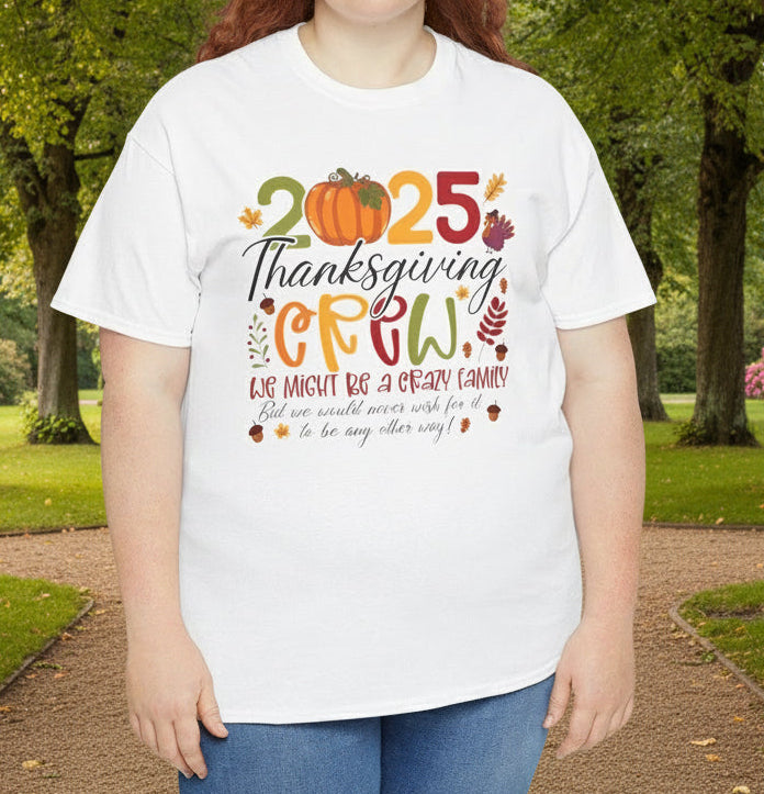 2025 Thanksgiving Crew Shirt | Funny Family Thanksgiving Tee - Kim’s Signature Beauty & Accessories    