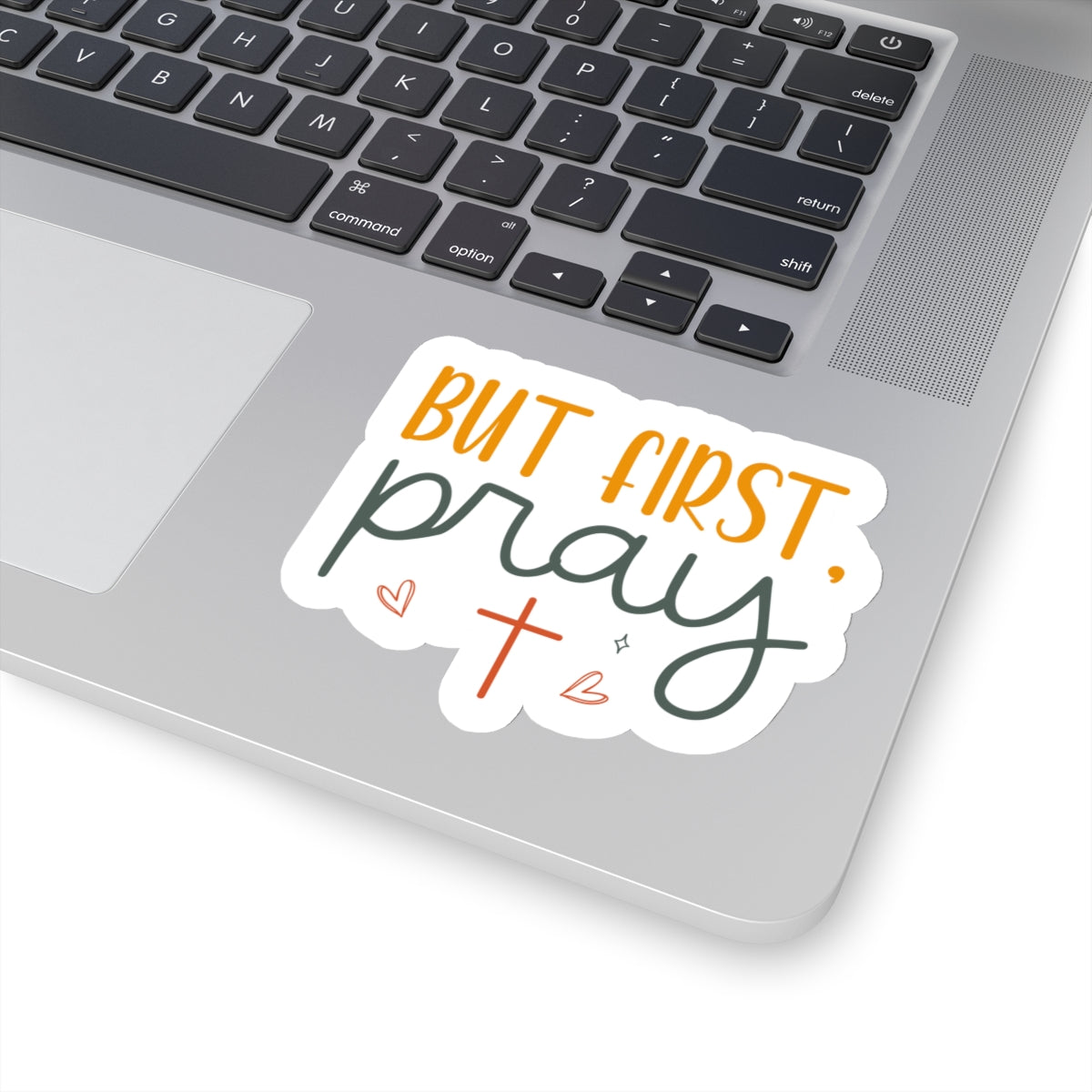 But First, Pray Sticker - Kim’s Signature Beauty & Accessories    (Store description)