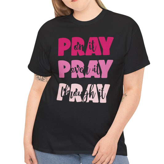 Pray on it, over it.. Tee - Kim’s Signature Beauty & Accessories    (Store description)