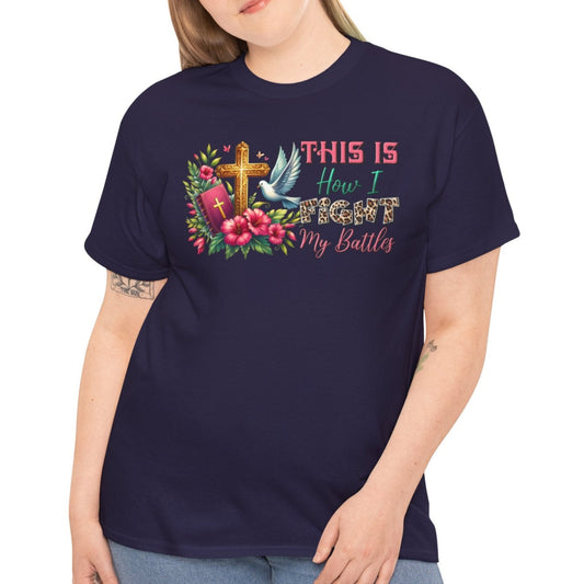 This is How I Fight My Battles Tee - Kim’s Signature Beauty & Accessories    (Store description)