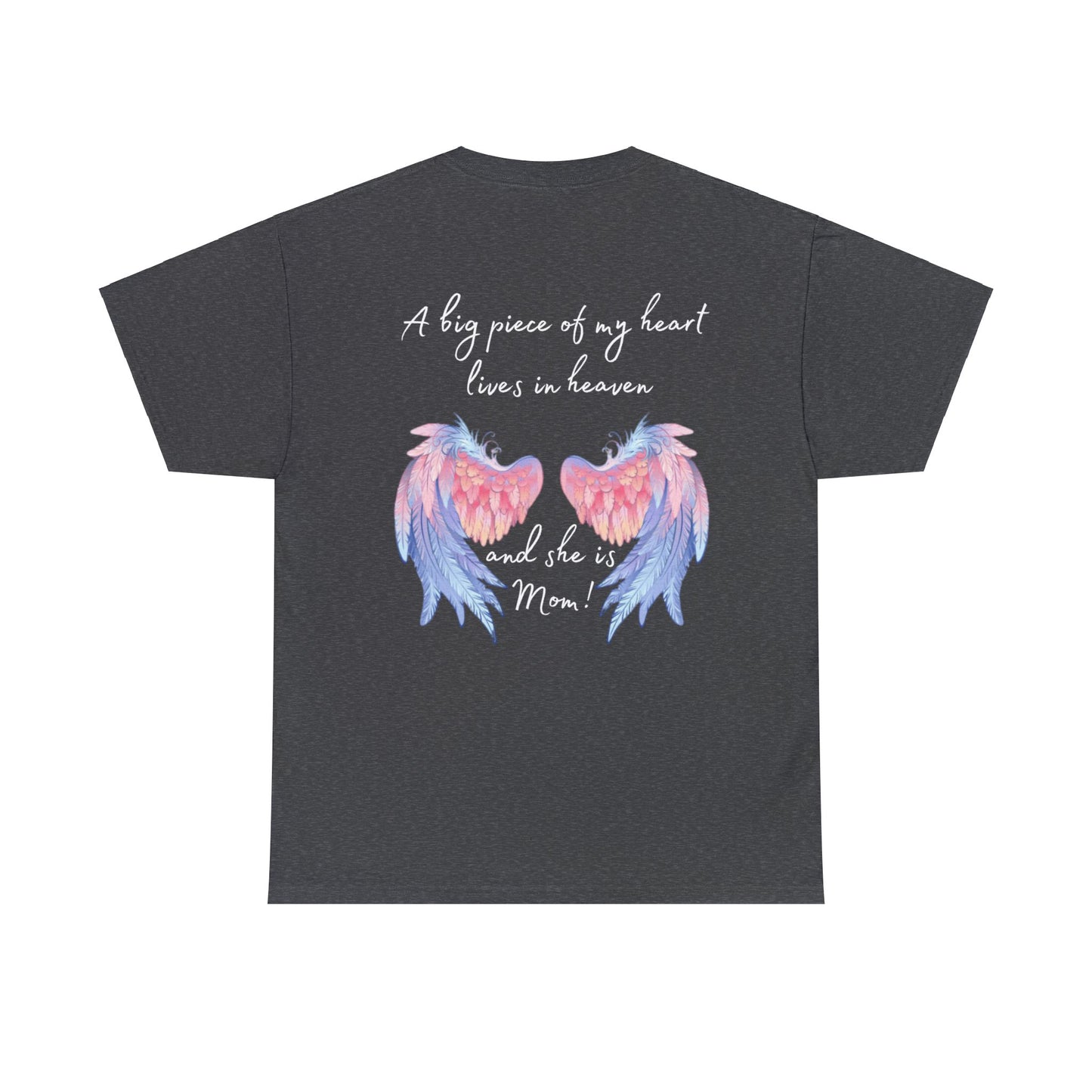A Piece of My Heart Is in Heaven - Mom Tribute Shirt - Kim’s Signature Beauty & Accessories    