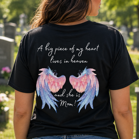 A Piece of My Heart Lives in Heaven – Mom Memorial T-Shirt - Kim’s Signature Beauty & Accessories