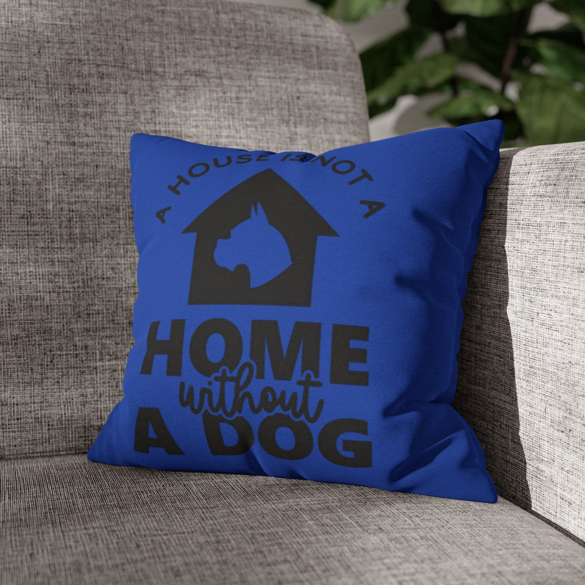 A house is not a house Pillowcase - Kim’s Signature Beauty & Accessories    