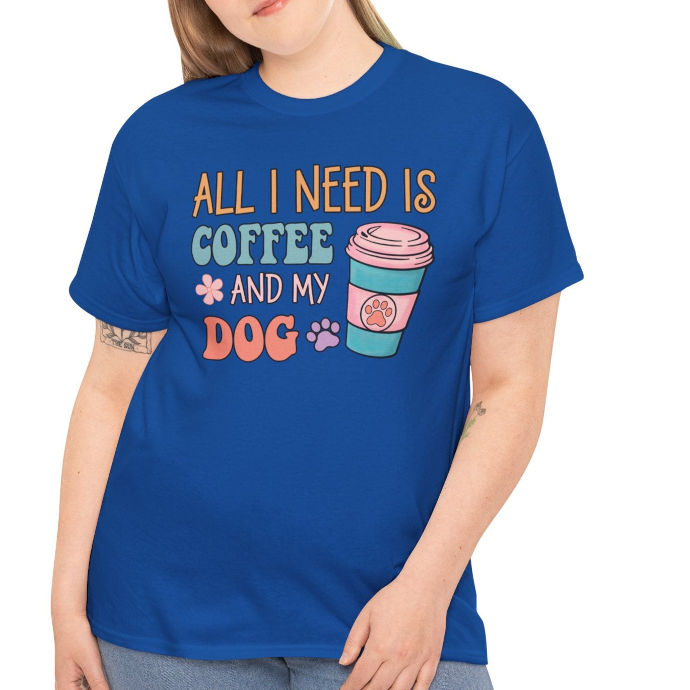 All I Need is Coffee & My Dog Tee - Kim’s Signature Beauty & Accessories    