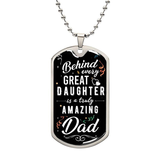 Amazing Dad, Proud Daughter| Dog Tag - Kim’s Signature Beauty & Accessories    