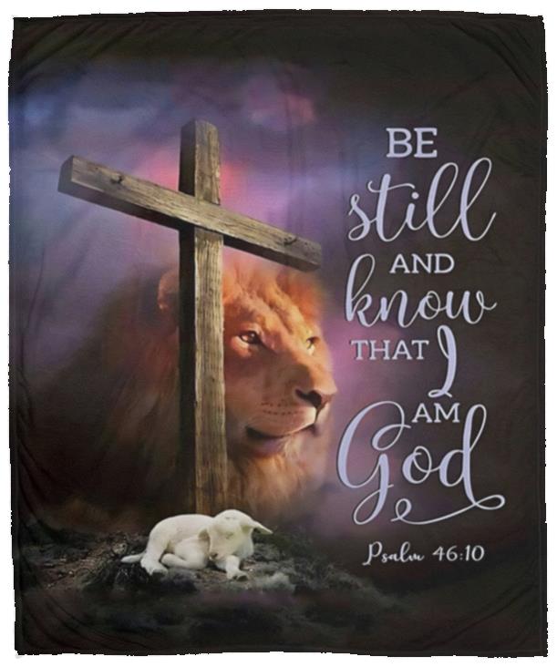 Be Still & Know I am God Blanket - Kim’s Signature Beauty & Accessories    