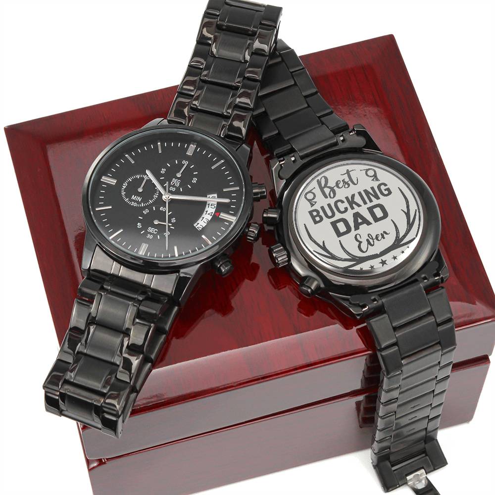 Best Bucking Dad Engraved Watch - Kim’s Signature Beauty & Accessories    
