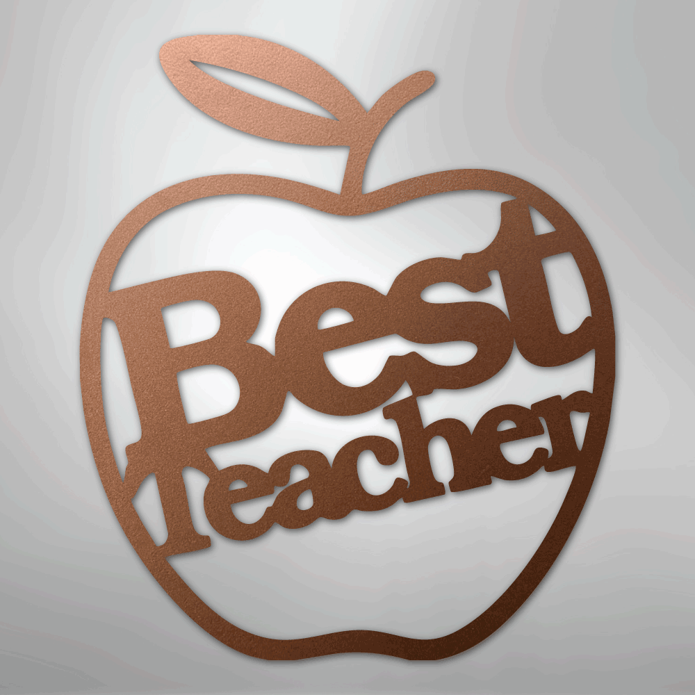 Best Teacher - Steel Sign - Kim’s Signature Beauty & Accessories