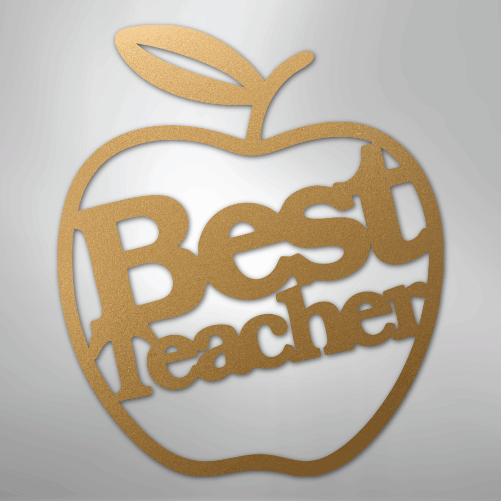 Best Teacher - Steel Sign - Kim’s Signature Beauty & Accessories