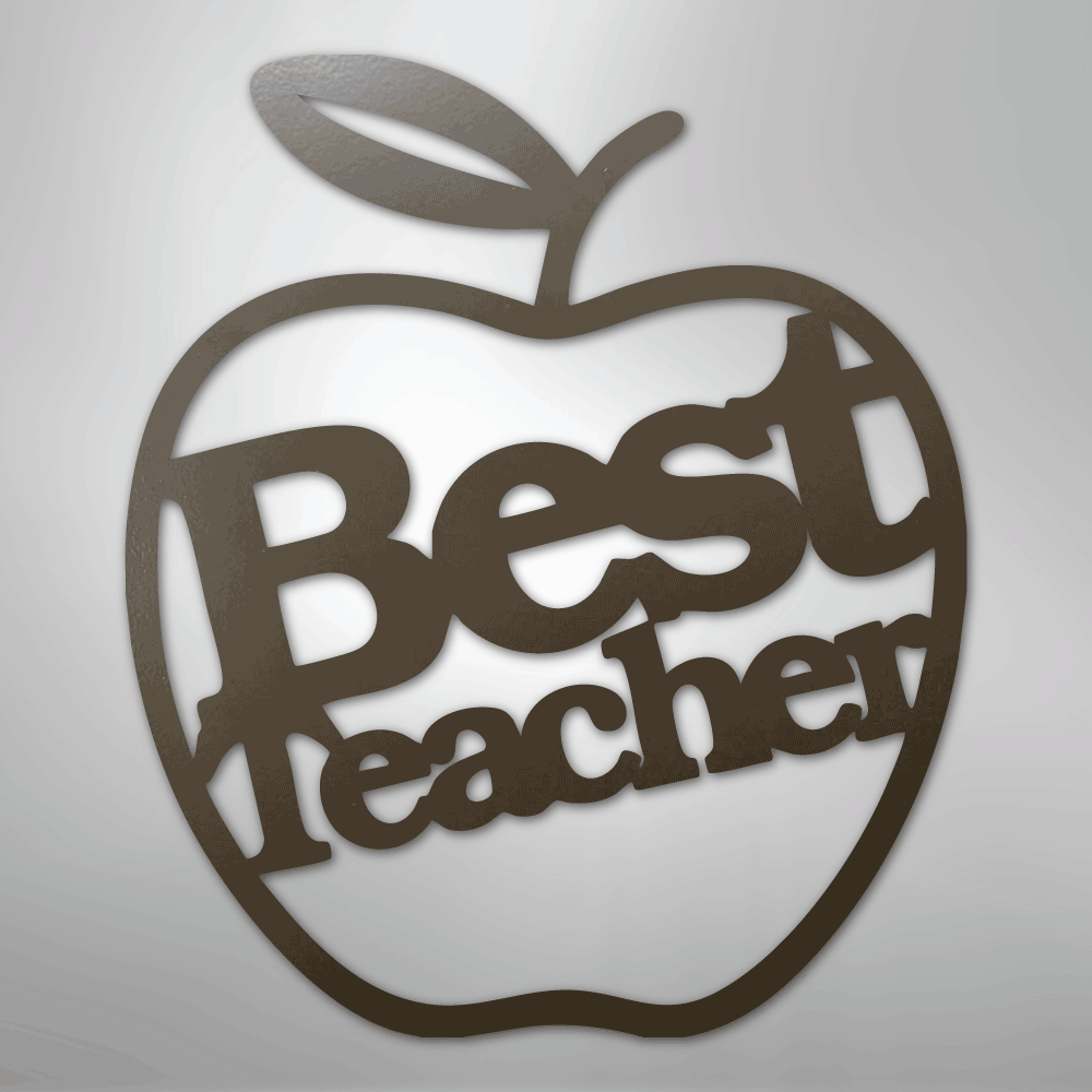 Best Teacher - Steel Sign - Kim’s Signature Beauty & Accessories