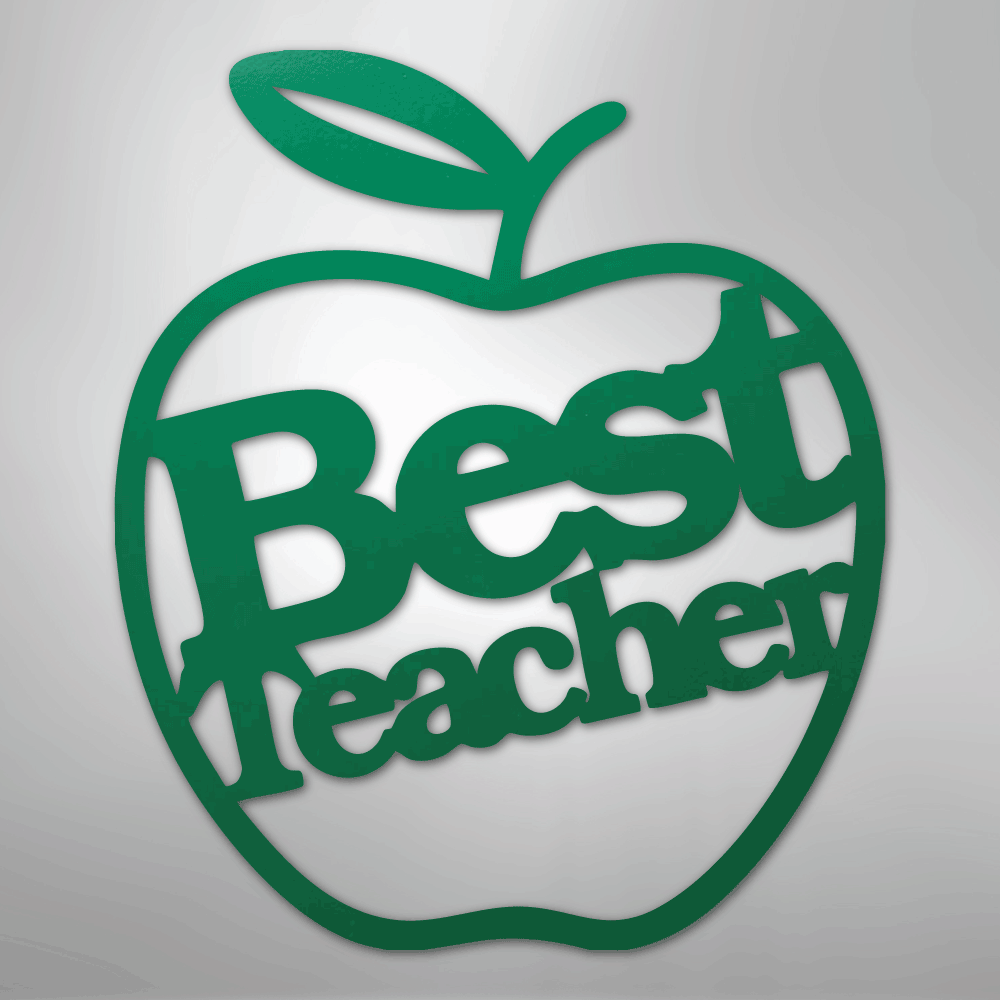 Best Teacher - Steel Sign - Kim’s Signature Beauty & Accessories