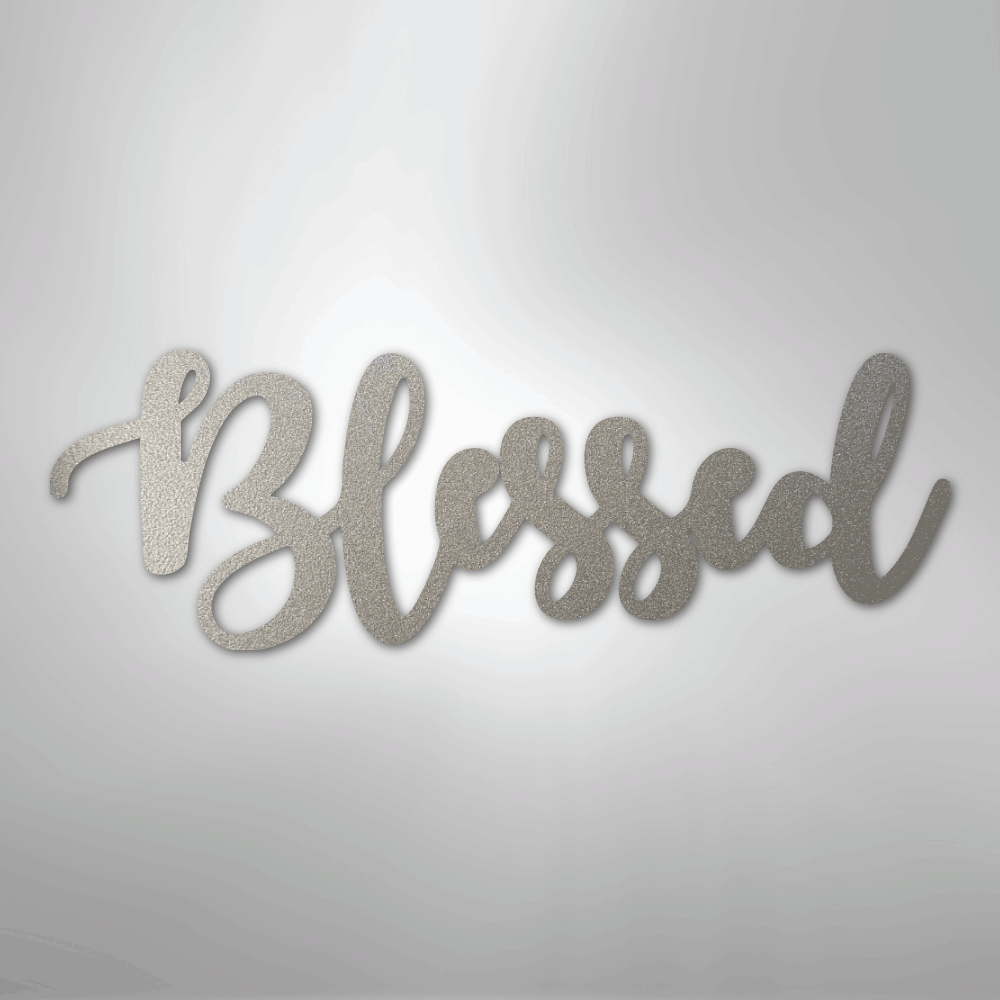 Blessed Script - Steel Sign - Kim’s Signature Beauty & Accessories