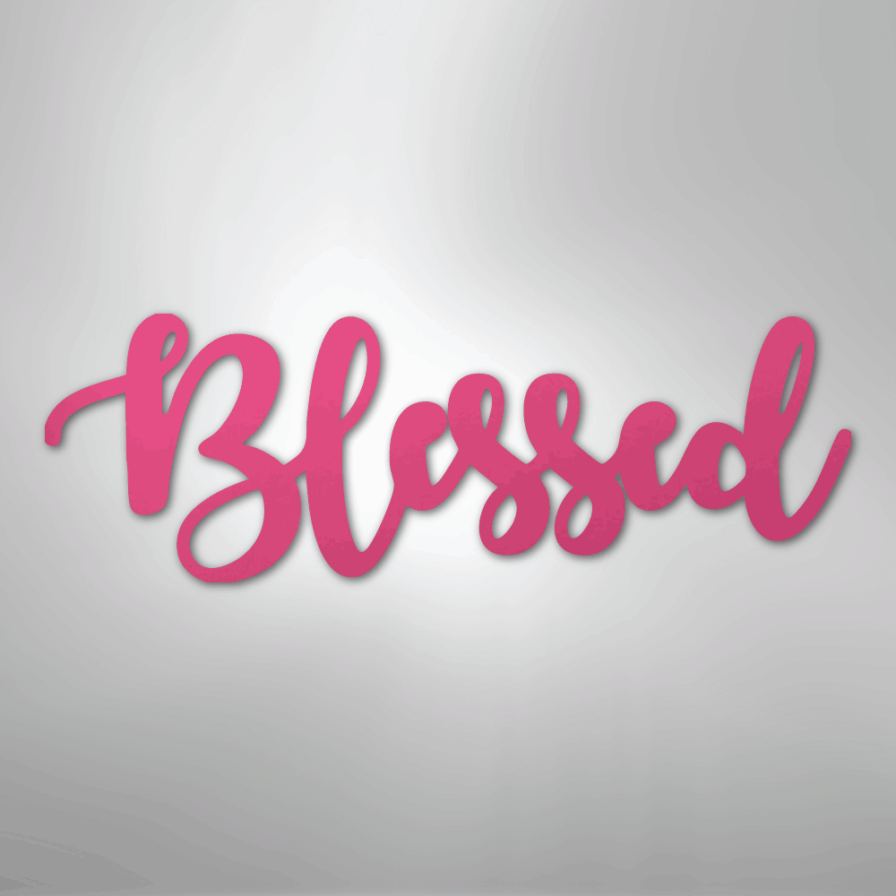 Blessed Script - Steel Sign - Kim’s Signature Beauty & Accessories