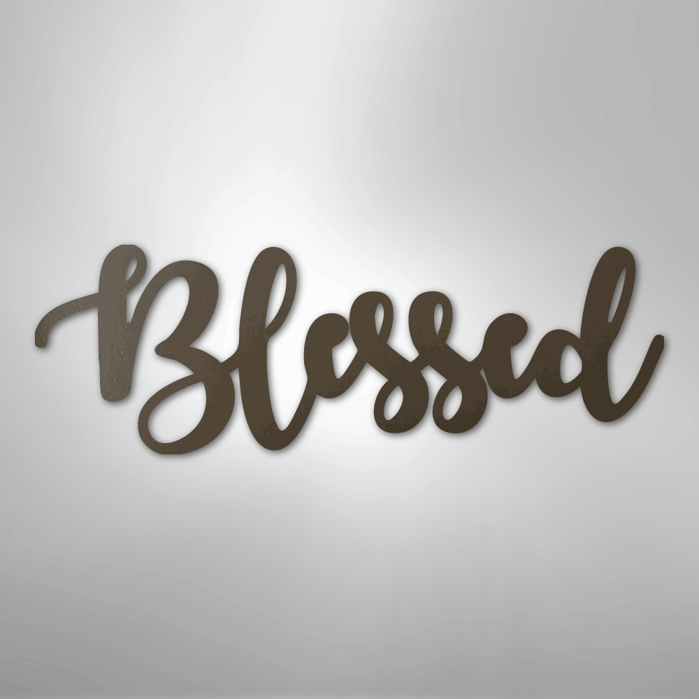 Blessed Script - Steel Sign - Kim’s Signature Beauty & Accessories