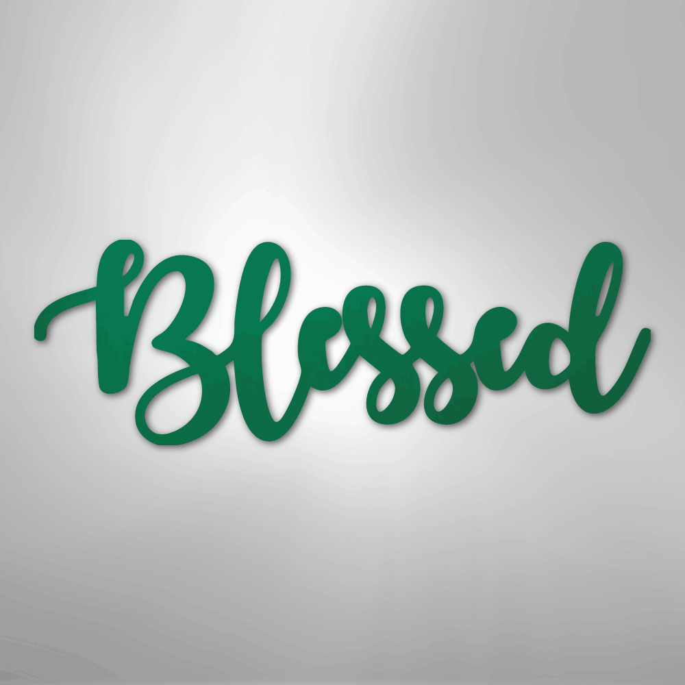 Blessed Script - Steel Sign - Kim’s Signature Beauty & Accessories