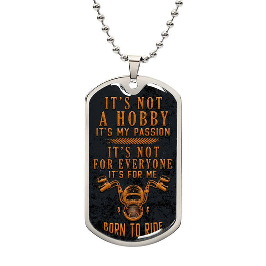 Born to Ride Passion| Dog Tag - Kim’s Signature Beauty & Accessories    
