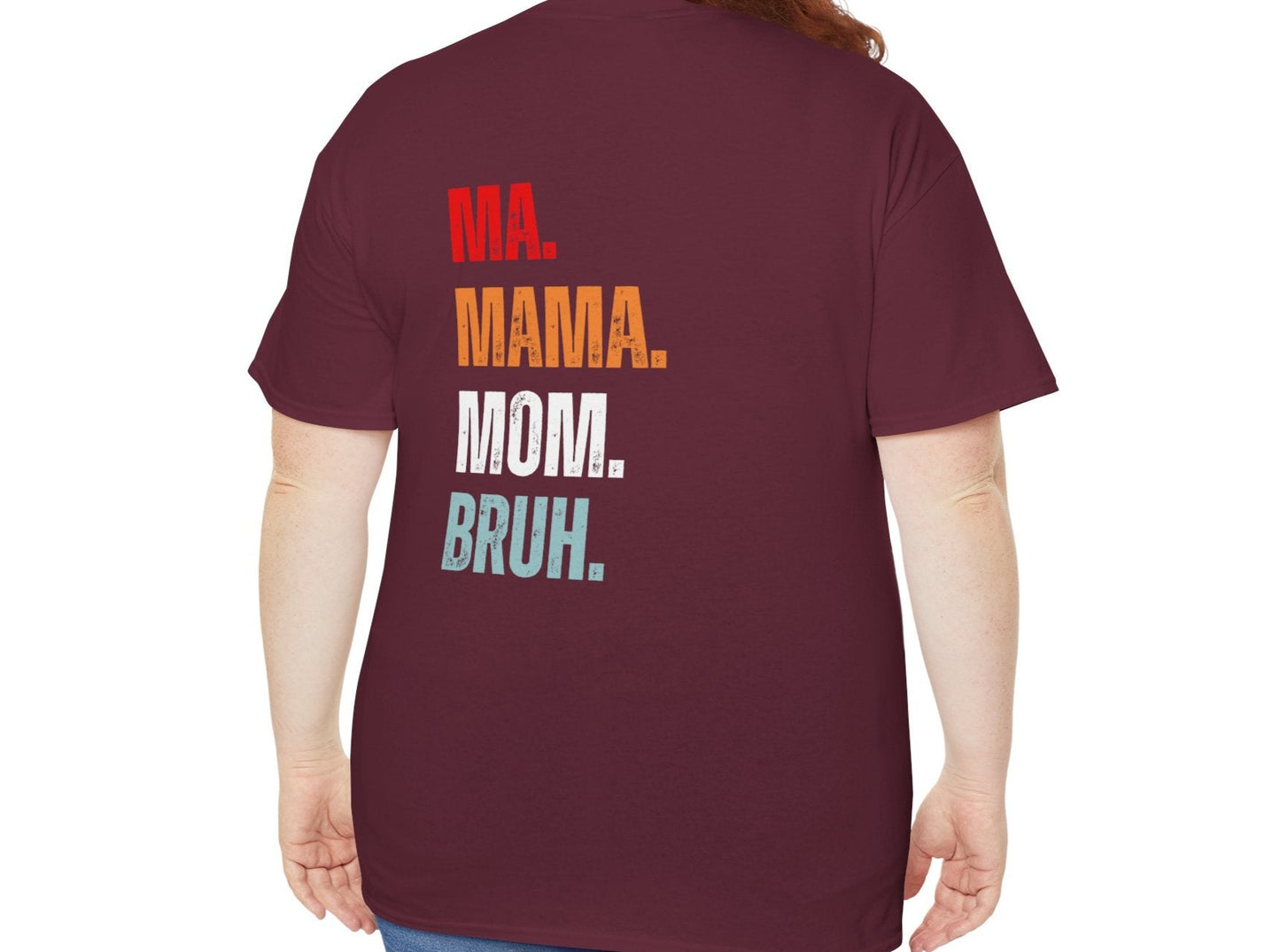 Boy Mom | Ma, Mama, Mom, Bruh | Cotton Tee - Kim’s Signature Beauty & Accessories    