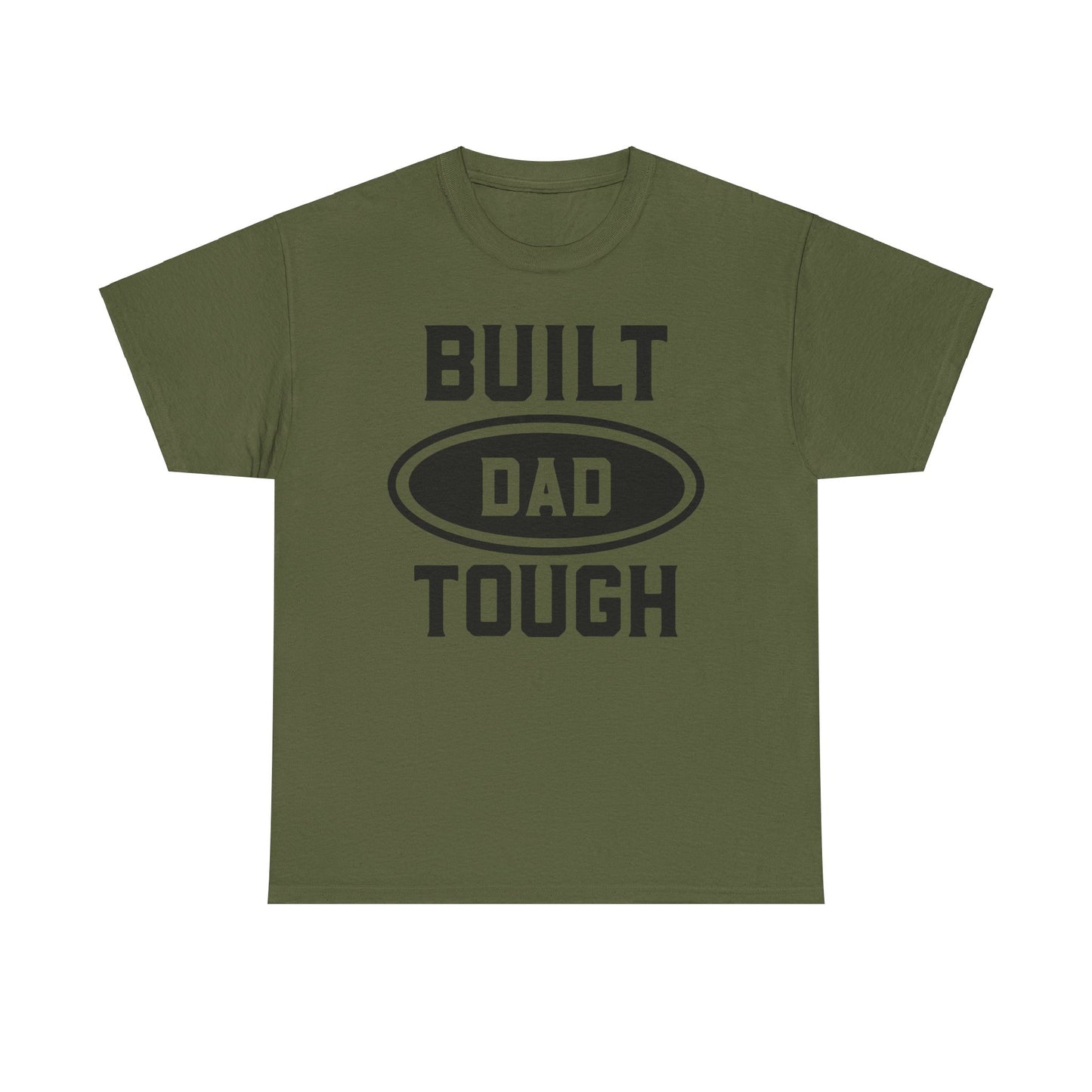 Built Dad Tough |  Cotton Tee - Kim’s Signature Beauty & Accessories    