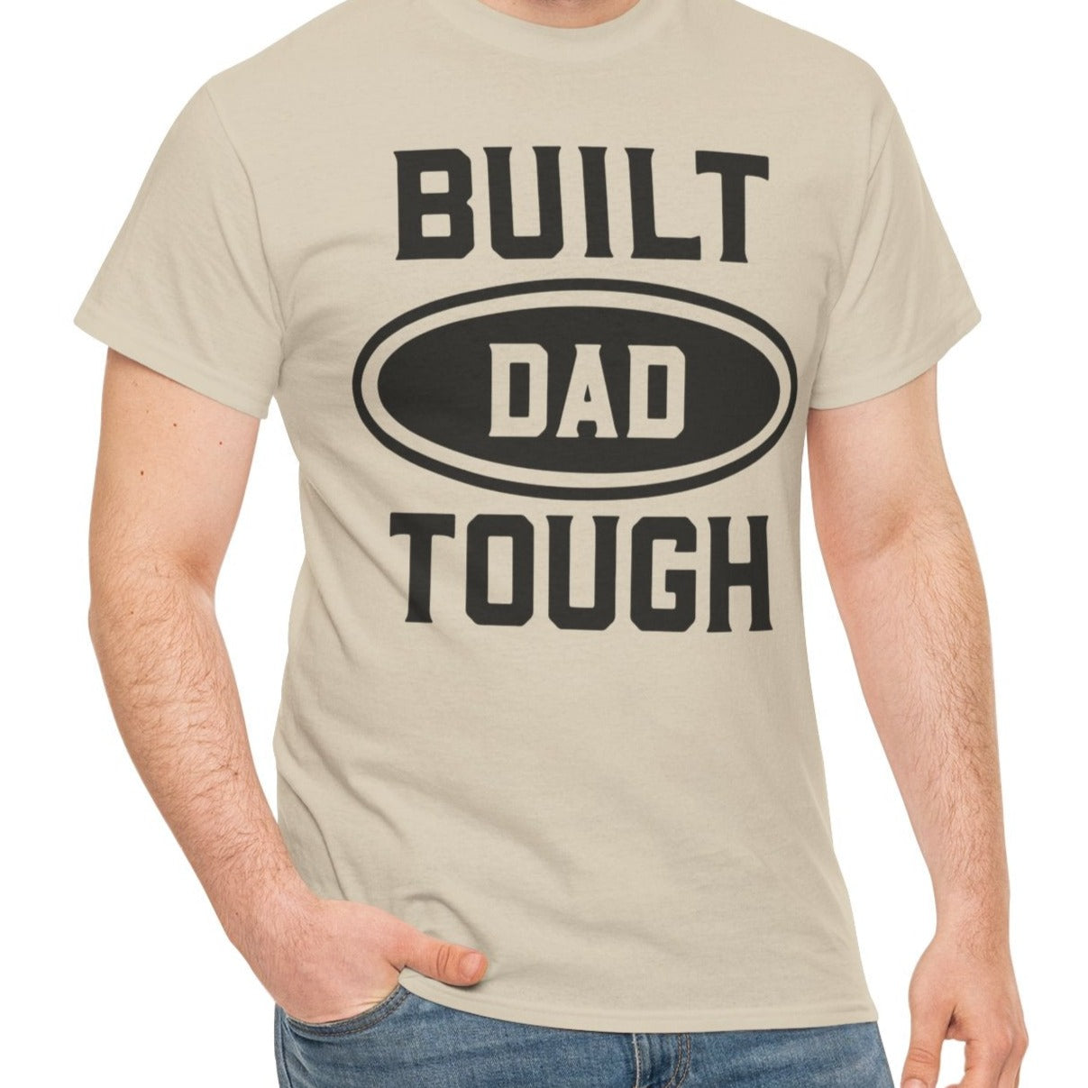 Built Dad Tough |  Cotton Tee - Kim’s Signature Beauty & Accessories    