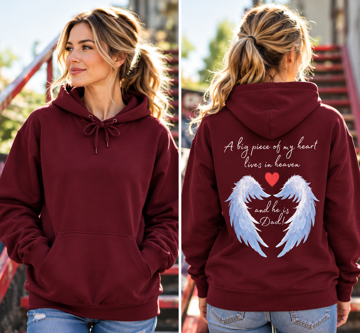 A woman modeling a burgundy hoodie from the front and back. The front shows a standard pullover design, while the back features a graphic with white angel wings, a red heart, and the text 'A big piece of my heart loves in heaven and he is Dad!'.