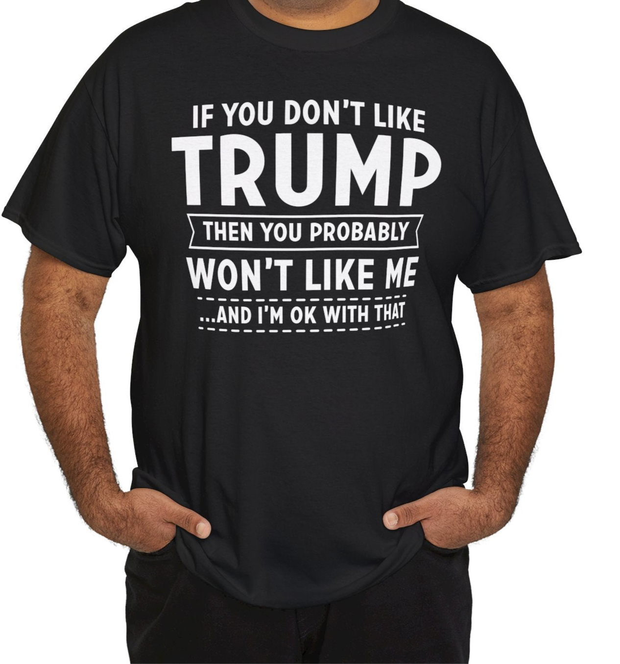 If you don't like Trump, I'm OK | Tee - Kim’s Signature Beauty & Accessories    (Store description)