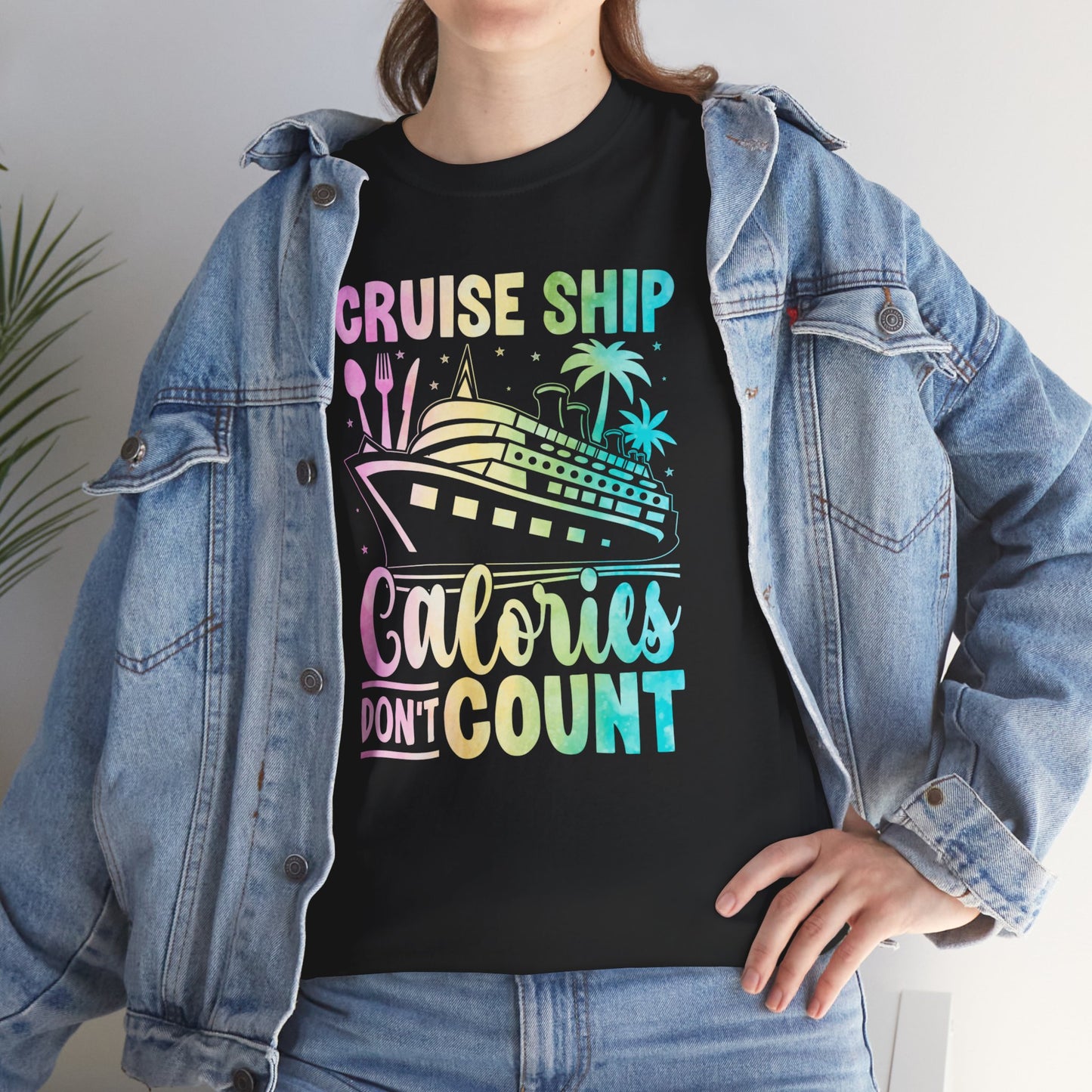 Cruise Ship Calories Don’t Count Tee - Kim’s Signature Beauty & Accessories    