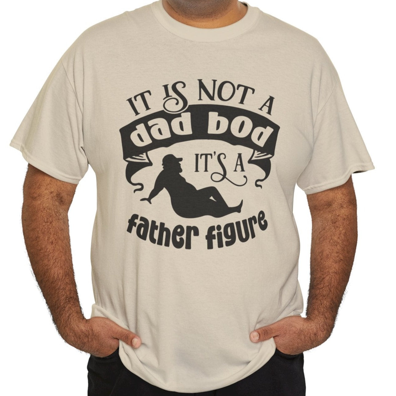 Dad Bod Father Figure |Cotton Tee - Kim’s Signature Beauty & Accessories    
