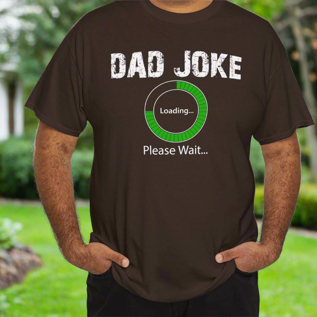 Dad Joke loading.. Tee - Kim’s Signature Beauty & Accessories    