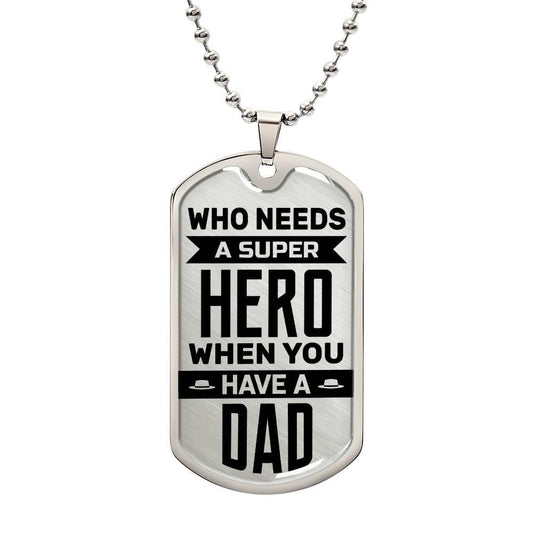 Dad, Our Superhero Dog Tag - Kim’s Signature Beauty & Accessories    