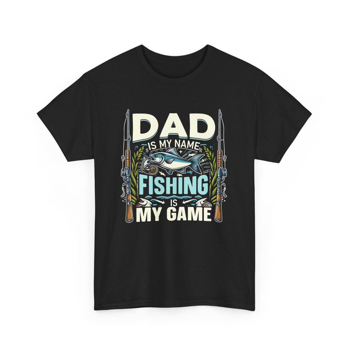 Dad is My Name, Fishing is my Game Tee - Kim’s Signature Beauty & Accessories    