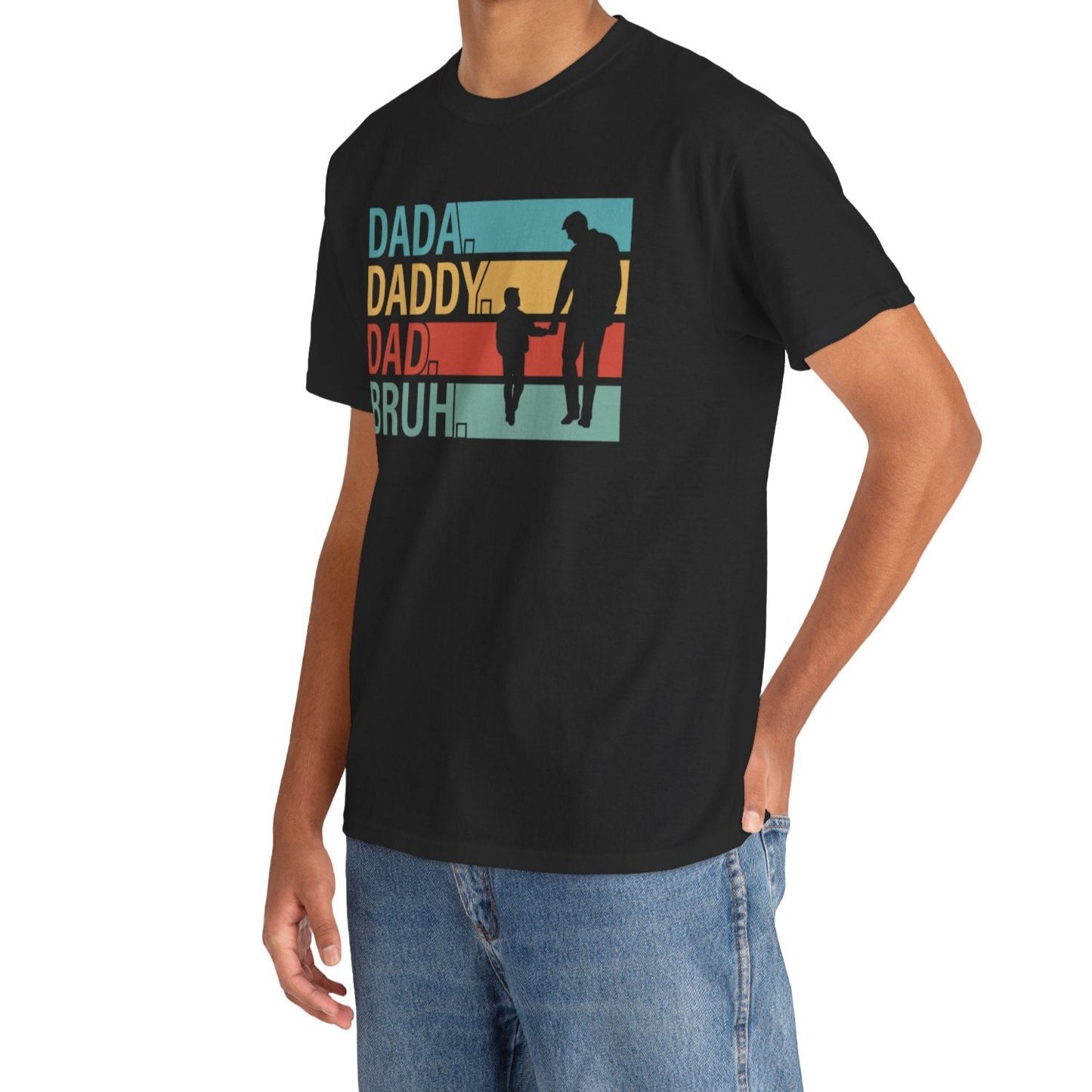 Dada. Daddy. Dad. Bruh – Funny Evolution of Fatherhood Tee - Kim’s Signature Beauty & Accessories    