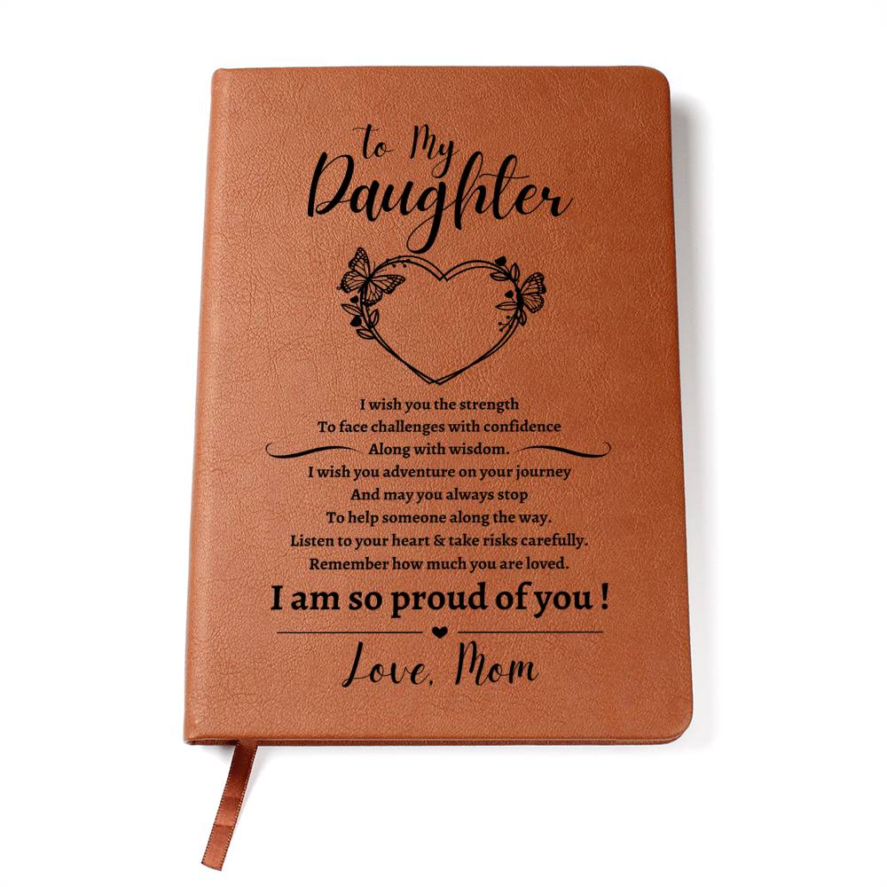 Daughter, I am Proud of you Journal - Kim’s Signature Beauty & Accessories    