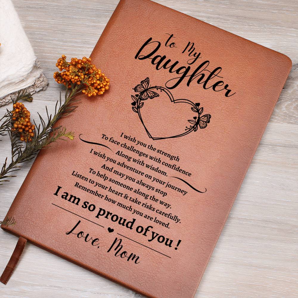 Daughter, I am Proud of you Journal - Kim’s Signature Beauty & Accessories    