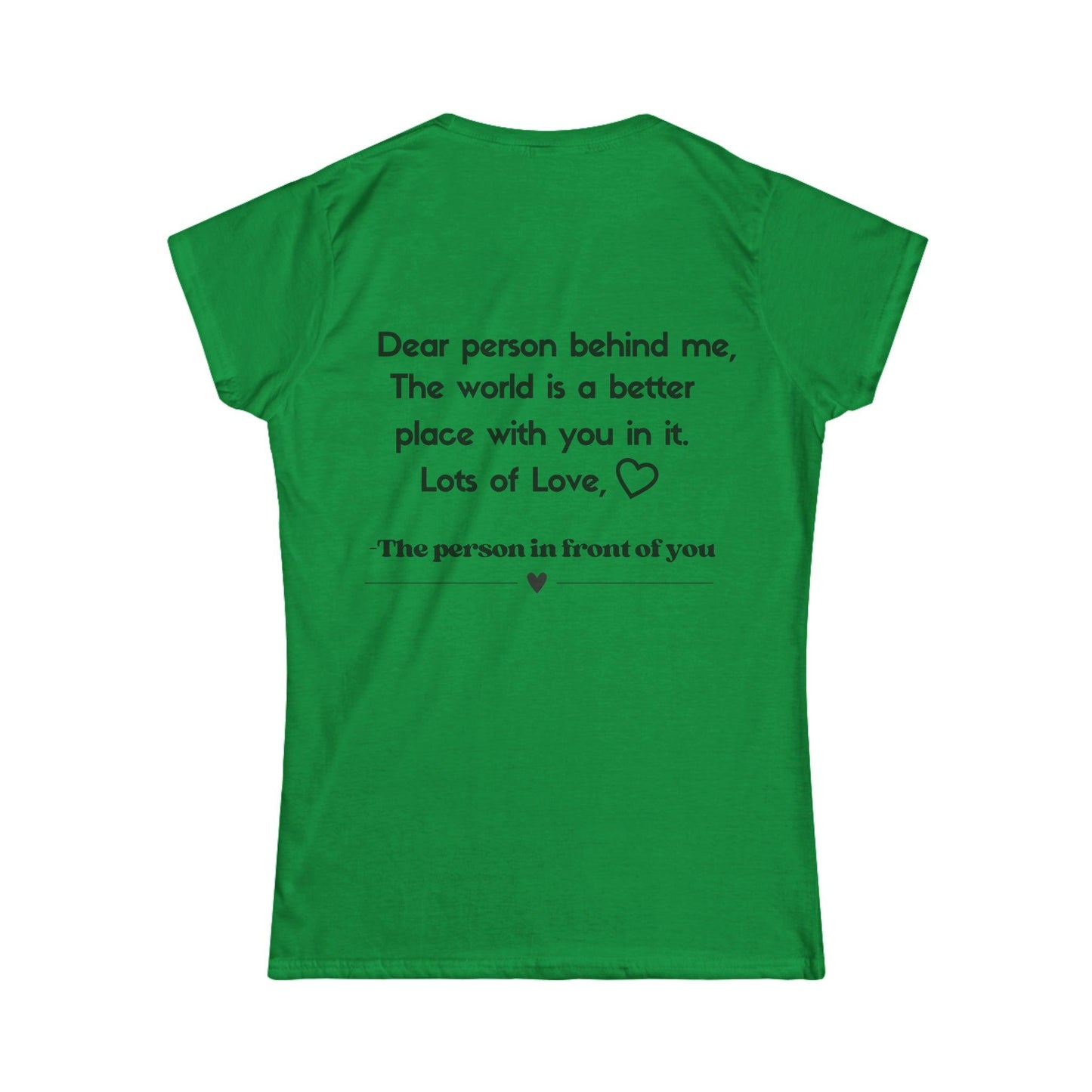 Dear Person Behind Me T-Shirt - Kim’s Signature Beauty & Accessories    